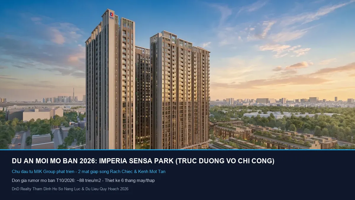 Dự án căn hộ mới Imperia Sensa Park MIK Group Phối cảnh dự án căn hộ Imperia Sensa Park trên trục đường Võ Chí Công Quận 9
