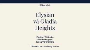 Thẻ so sánh Elysian và Gladia Heights
