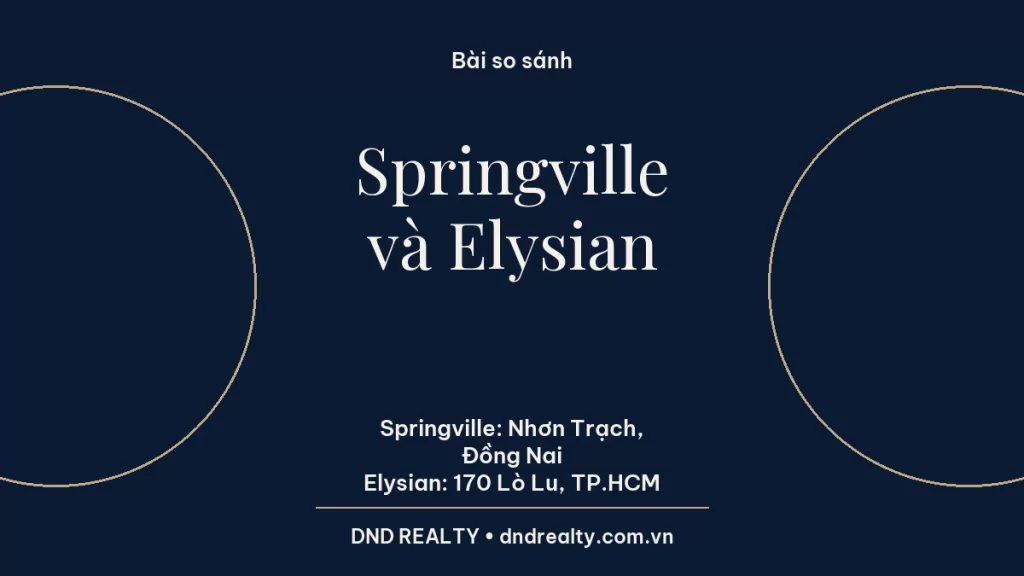 Thẻ so sánh Springville và Elysian