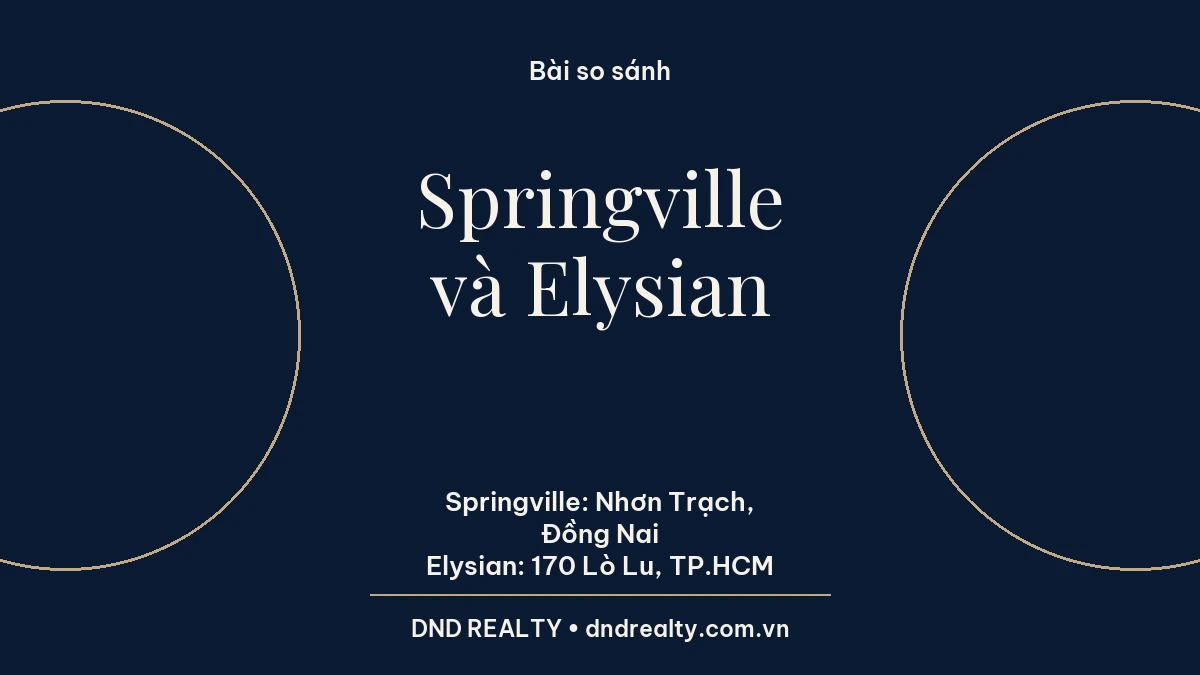 Thẻ so sánh Springville và Elysian